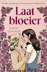 Laatbloeier - Mazey Eddings - 9789464821352