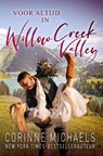 Voor altijd in Willow Creek Valley - Corinne Michaels - 9789464821499