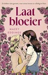 Laatbloeier - Mazey Eddings - 9789464821529