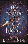 Het monster in de Holly Library - K.A. Linde - 9789464821635