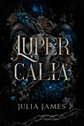 Lupercalia - Julia James - 9789464822687