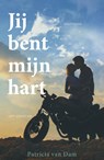 Jij bent mijn hart - Patricia van Dam - 9789464822786