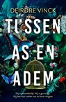 Tussen as en adem - Deirdre Vinck - 9789464823387