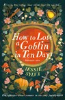 How to lose a goblin in ten days - Jessie Sylva - 9789464824476