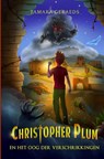 Christopher Plum en het oog der verschrikkingen - Tamara Geraeds - 9789464851458