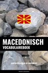 Macedonisch vocabulaireboek - Pinhok Languages - 9789464852318