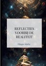 Reflecties voorbij de realiteit - Thiago Mafra - 9789464855722