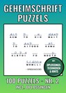 Geheimschrift Puzzelboek Nr. 2 - 100 Puzzels - Incl. Uitleg, Tips en Oplossingen - Geheimschrift Puzzelboeken - 9789464859195