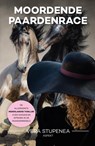 Moordende paardenrace - Vera Stupenea - 9789464870244
