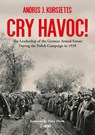 Cry Havoc! - Andris J. Kursietis - 9789464872231