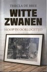 Witte zwanen - Thecla de Bree - 9789464872316