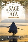 De sage van Aya: Grootheerser - Mirjam Boers - 9789464890105