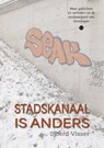 Stadskanaal is anders - Sjoerd Visser - 9789464895254