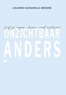 Onzichtbaar anders - Lisanne Gussinklo-Broere - 9789464896329