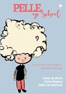 Pelle op School - Josien De Klerk; Karin Majoor; Pelle van Atteveld - 9789464898750