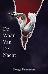 De waan van de nacht, Porgy Franssen -  - 9789464917185