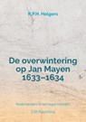 De overwintering op Jan Mayen 1633–1634 - R.P.H. Helgers - 9789464920604