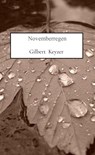 Novemberregen - Gilbert Keyzer - 9789464923407