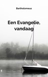 Een Evangelie, vandaag - Bartholomeus - 9789464927306