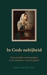In Gods nabijheid - Joost van de Goor - 9789464929058
