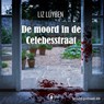 De moord in de Celebesstraat - Liz Luyben - 9789464930047