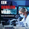 Een dodelijk virus - Rene Beijersbergen - 9789464930634