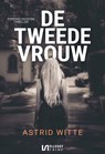 De tweede vrouw - Astrid Witte - 9789464934564