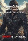 De blinde schutter en andere avonturen - Anton Quintana - 9789464936674