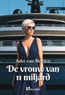 De vrouw van 11 miljard - Adri van Beelen - 9789464936827