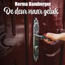 De deur naar geluk - Herma Bamberger - 9789464938951