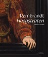 Rembrandt-Hoogstraten – Colour and Illusion - Sabine Pénot - 9789464941319