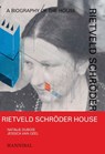 Rietveld Schröder House - Natalie Dubois ; Jessica van Geel - 9789464941432