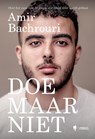 Doe maar niet - Amir Bachrouri - 9789464946109