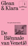 Glean & Klara. De Biënnale van Venetië - Chantal Pattyn ; Kathleen Weyts - 9789464946154