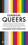 Classical Queers - Johannes Wirix-Speetjens - 9789464983586