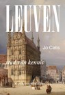 Leuven, stad van kennis - Jo Celis - 9789464987423