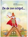 Zie de zon schijnt - Mohana van den Kroonenberg - 9789465000091