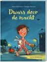Dwars door de nacht - Rüdiger Bertram - 9789465000572