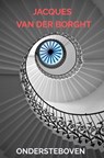 ondersteboven - Jacques Van der Borght - 9789465010021