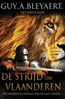 DE STRIJD OM VLAANDEREN - Guy Bleyaert - 9789465010625