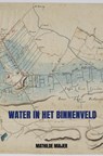Water in het Binnenveld - Mathilde Maijer - 9789465014999