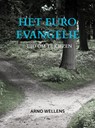 Het Euro Evangelie - Arno Wellens - 9789465017891