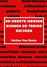 De Meeste Mensen Kunnen De Tering Krijgen - Matias Van Daele - 9789465019734