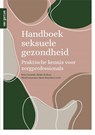 Handboek seksuele gezondheid - Peter Leusink ; Minke de Boer ; Maud Lazaroms ; Marjo Ramakers - 9789465070292