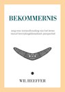 Bekommernis - Wil Heeffer - 9789465090924