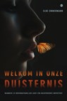 Welkom in onze duisternis - Elke Emmermann - 9789465091136