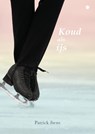 Koud als ijs - Patrick ibens - 9789465091426