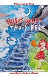 Oost west, thuis best - Patricia I.A. May - 9789465092621