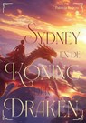 Sydney en de Koning der Draken - Patricia Rypens - 9789465092751