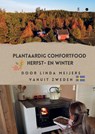 Plantaardig comfortfood herfst en winter - Linda Meijers - 9789465093789